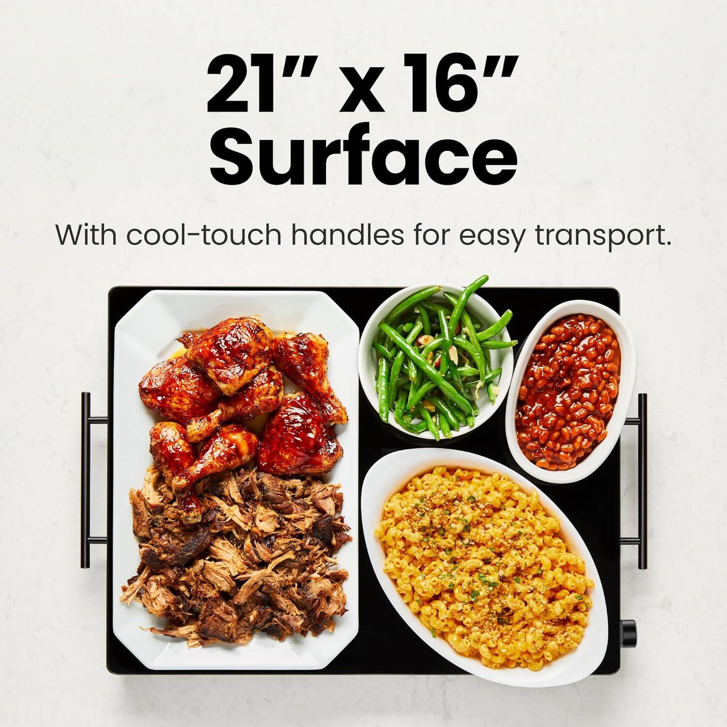 21" x 16" Surface

With cool-touch handles for easy transport.