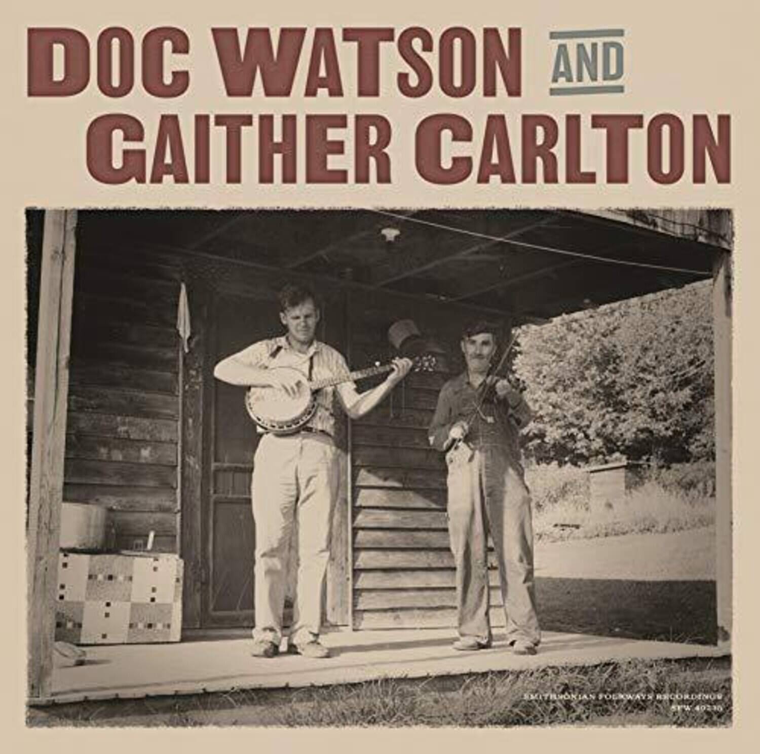 DOC WATSON AND GAITHER CARLTON

SMITHSONIAN FOLKWAYS RECORDINGS
SPR 40230