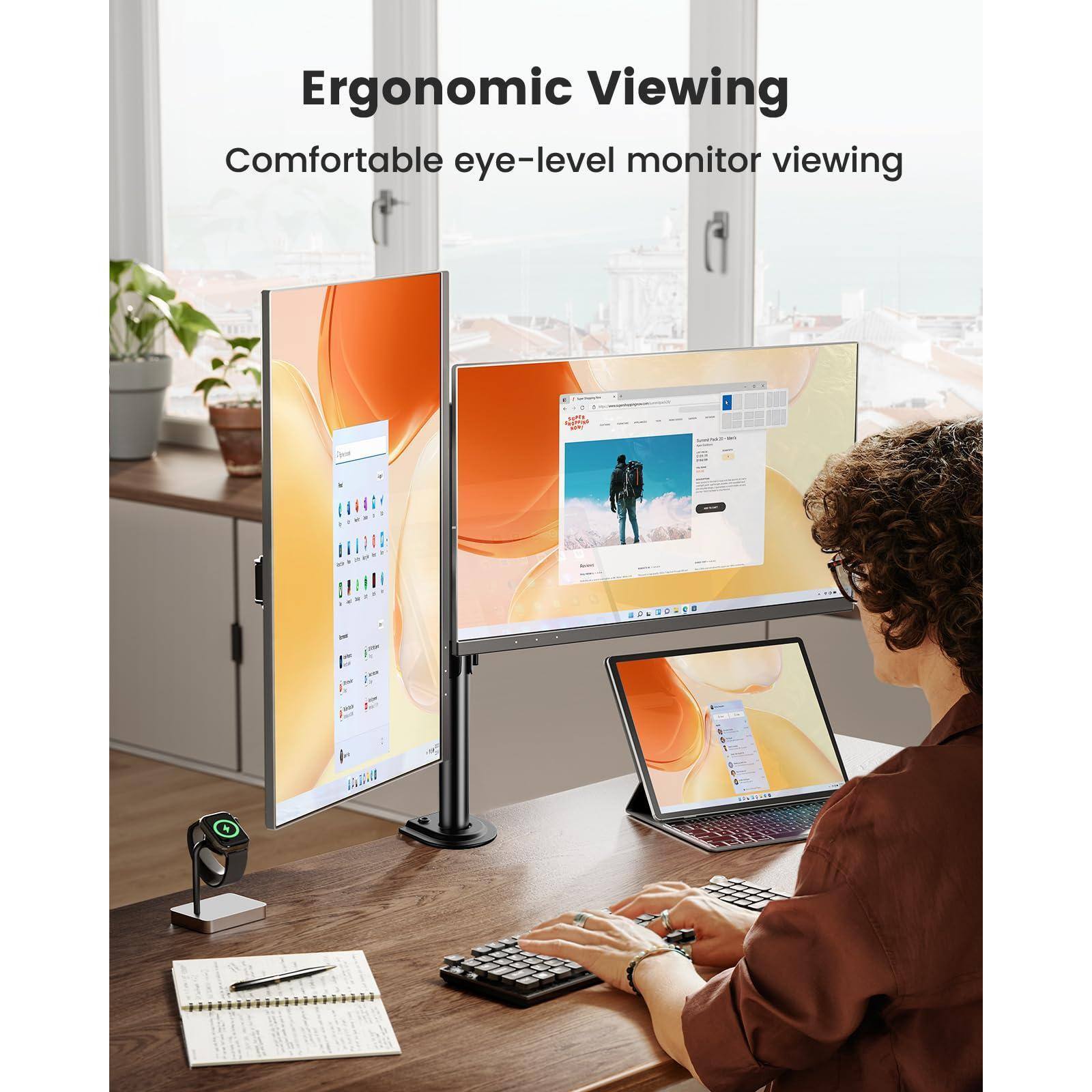 Ergonomic Viewing  
Comfortable eye-level monitor viewing