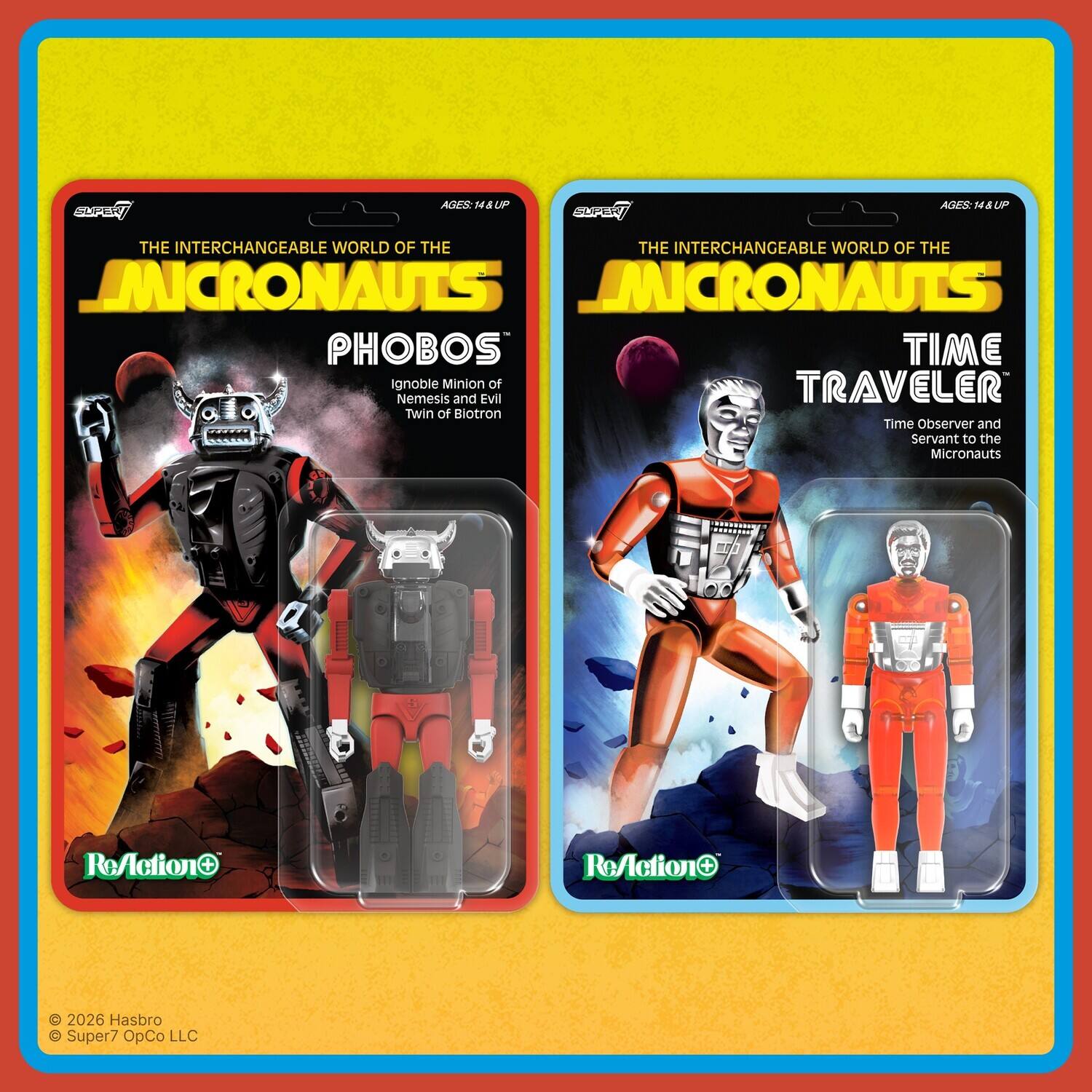 CUPE AGES 14+ UP THE INTERCHANGEABLE WORLD OF THE MICRONAUTS PHOBOS Ignoble Minion of NEMESIS and Evil Twin of Biotron TIME TRAVELER Time Observer and Servant to the Micronauts ReAction + ReActionO + 2026 Hasbro Super7 OpCo LLC