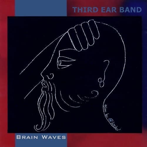 Third Ear Band - Brain Waves  - COMPACT DISCS