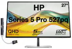 HP 27" Series 5 Pro 527pq
QHD 2560 x 1440
5ms Response
100Hz Refresh Rate