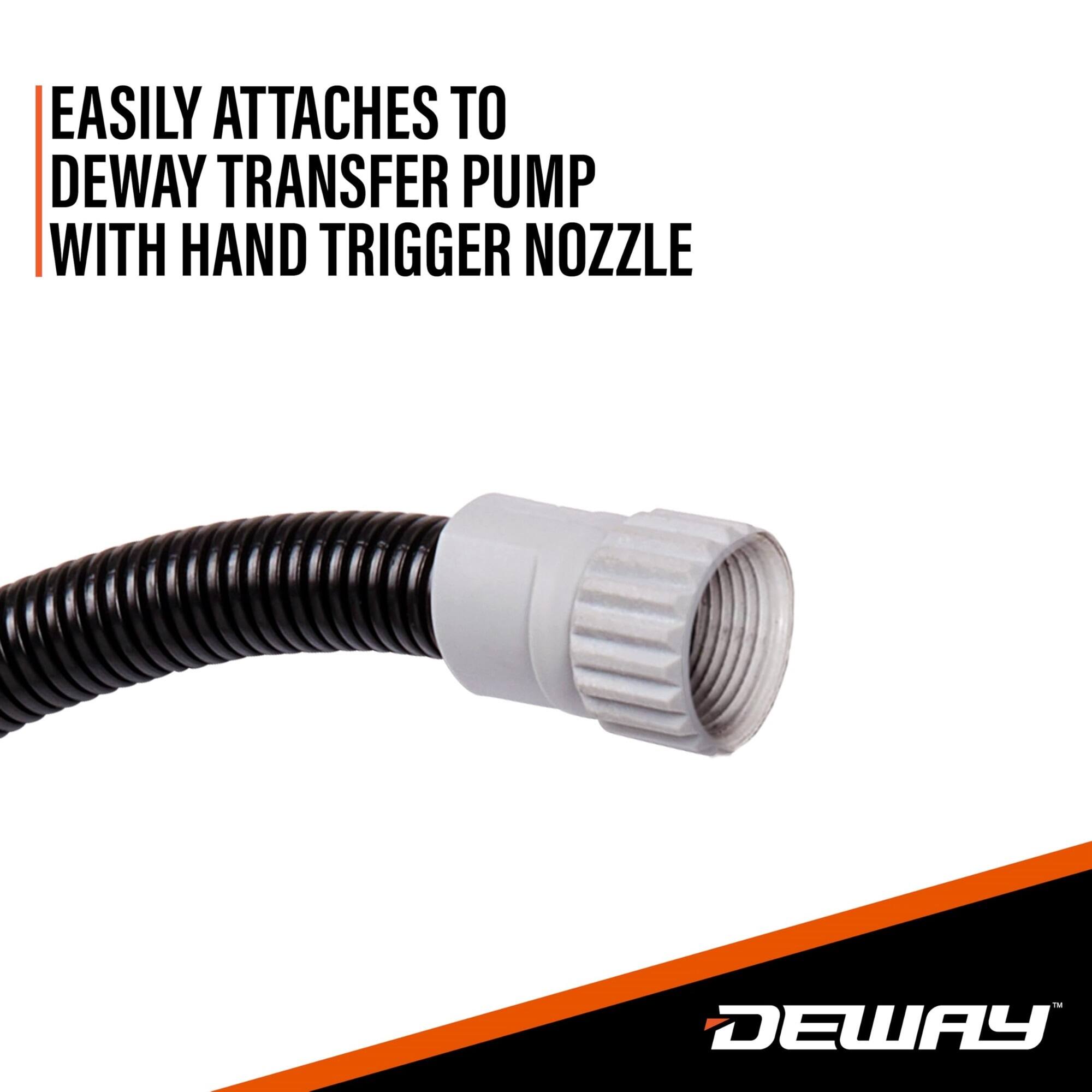 EASILY ATTACHES TO DEWAY TRANSFER PUMP WITH HAND TRIGGER NOZZLE