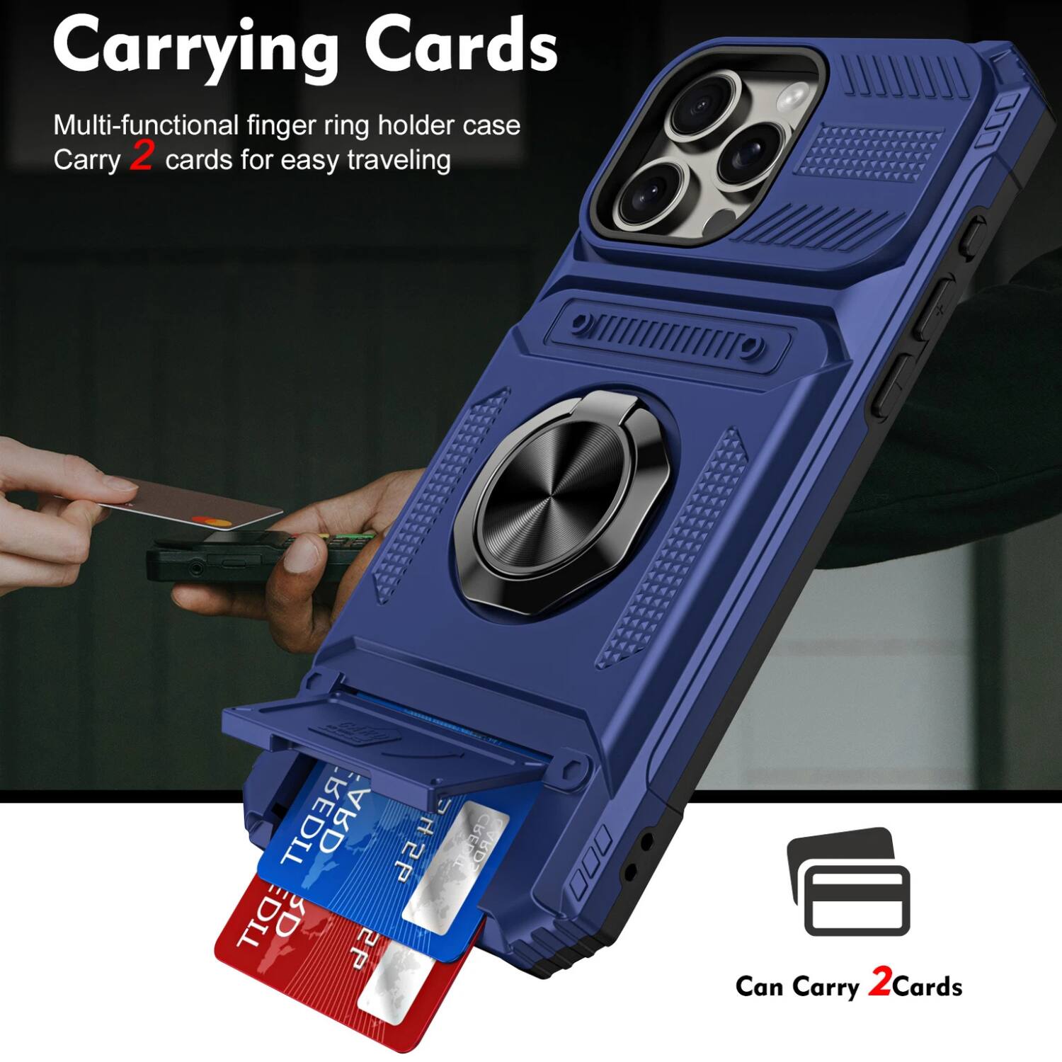Carrying Cards

Multi-functional finger ring holder case  
Carry 2 cards for easy traveling

Can Carry 2 Cards