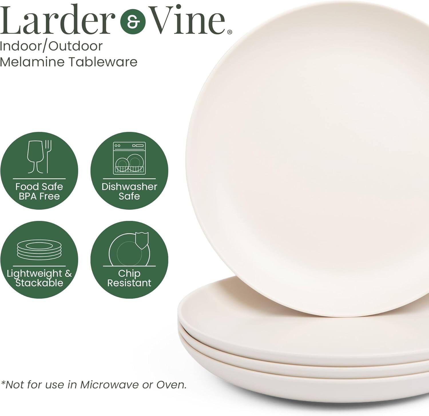 Larder & Vine. Indoor/Outdoor Melamine Tableware Food Safe BPA Free Dishwasher Safe Lightweight & Stackable Chip Resistant *Not for use in Microwave or Oven.