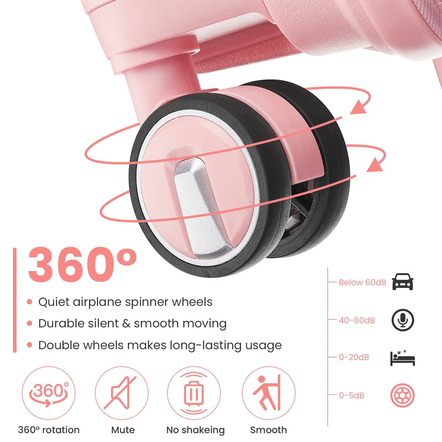 360°

- Quiet airplane spinner wheels
- Durable silent & smooth moving
- Double wheels makes long-lasting usage

360° rotation  
Mute  
No shaking  
Smooth

Below 60dB  
40-60dB  
0-20dB  
0-5dB