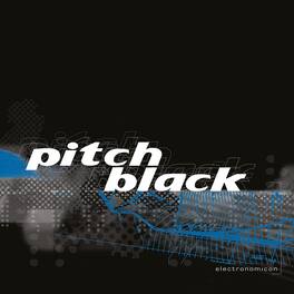 Pitch Black - Electronomicon - VINYL LP