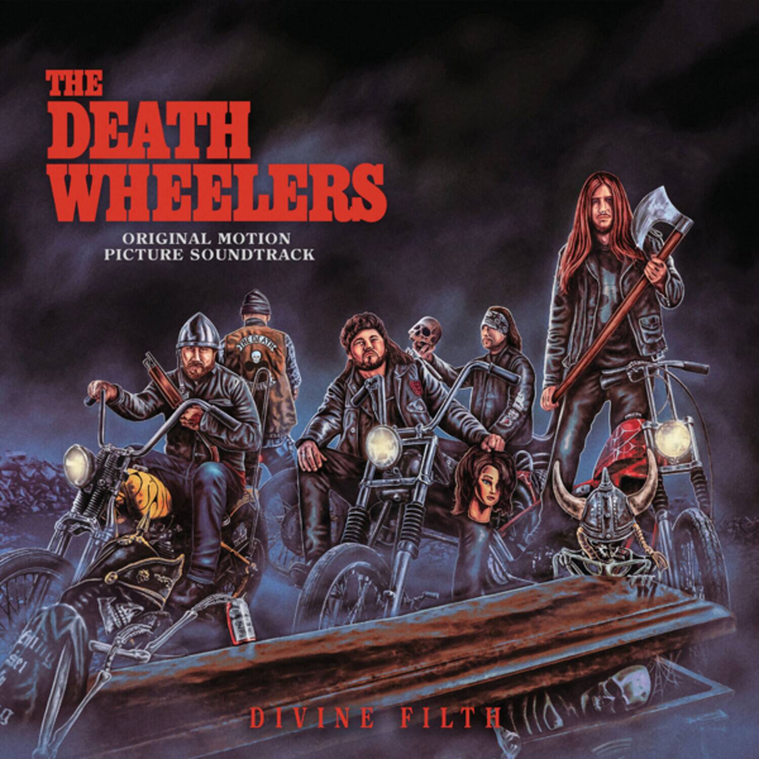 THE DEATH WHEELERS  
ORIGINAL MOTION PICTURE SOUNDTRACK  

DIVINE FILTH