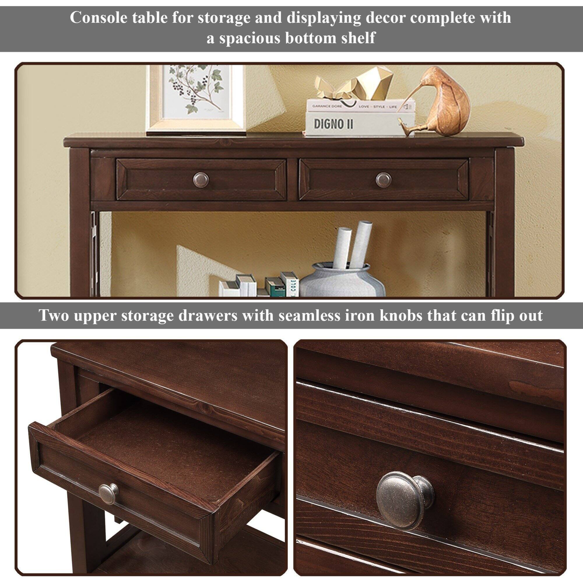 Console table for storage and displaying decor complete with a spacious bottom shelf

Two upper storage drawers with seamless iron knobs that can flip out