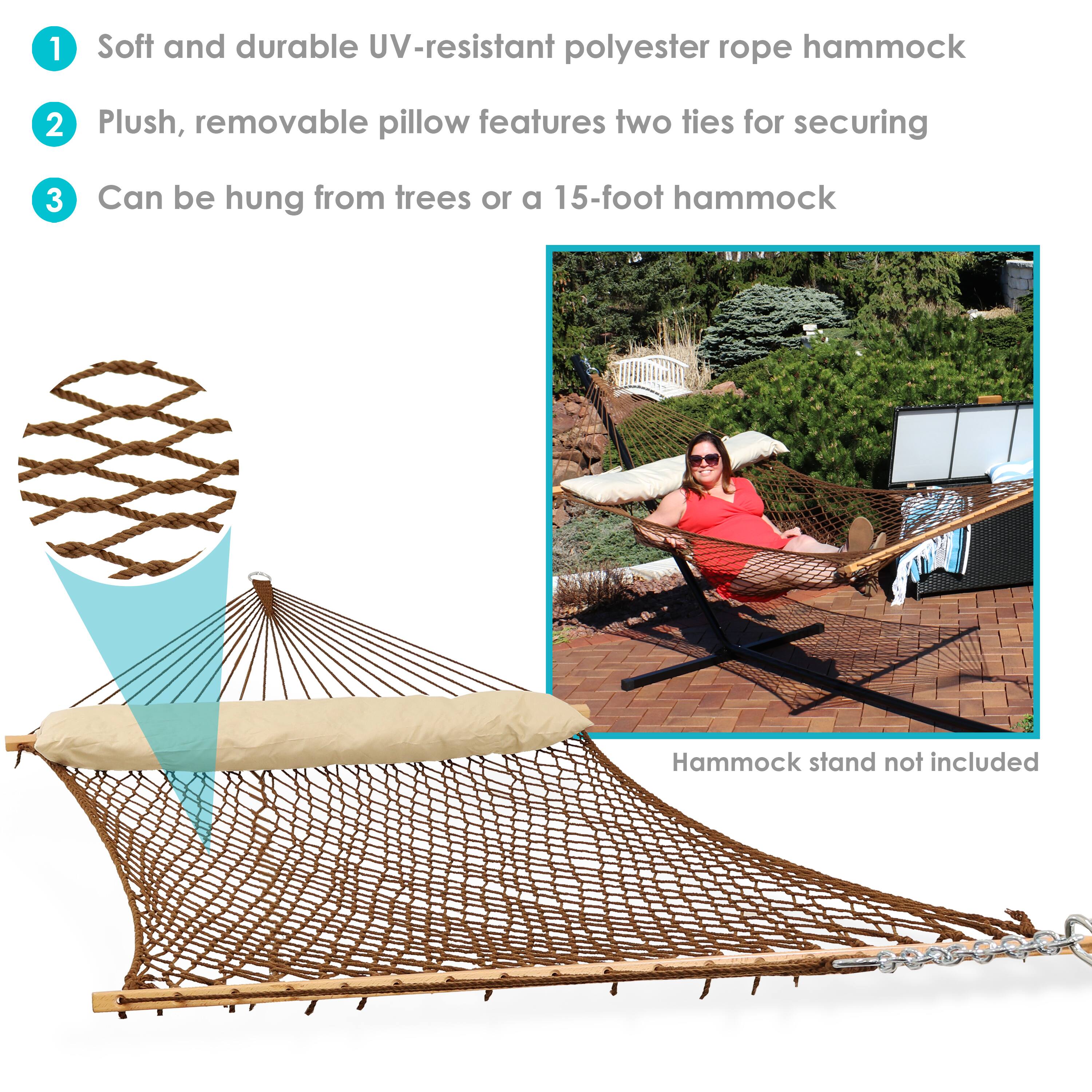 1. Soft and durable UV-resistant polyester rope hammock
2. Plush, removable pillow features two ties for securing
3. Can be hung from trees or a 15-foot hammock

Hammock stand not included