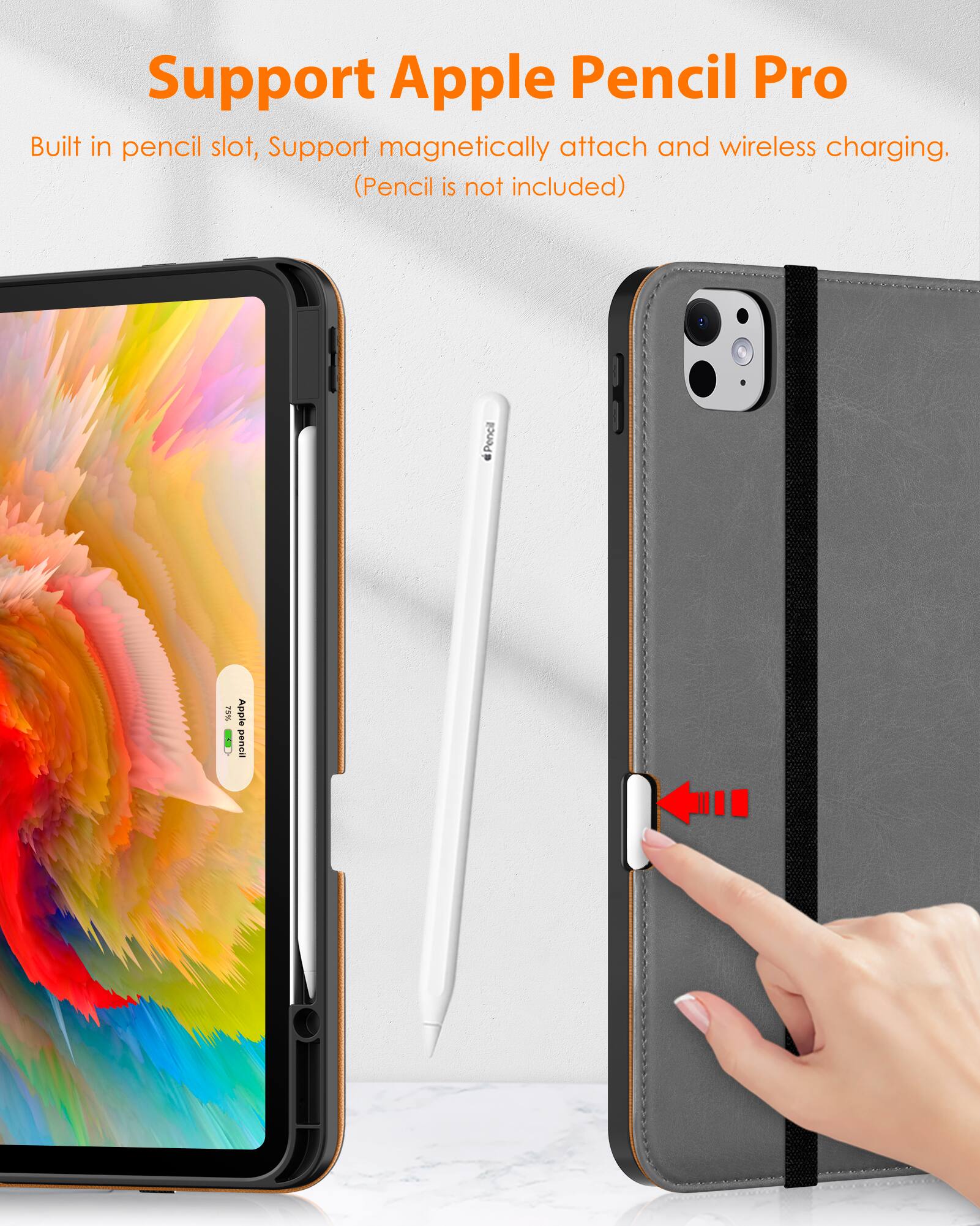 Support Apple Pencil Pro

Built in pencil slot, Support magnetically attach and wireless charging. (Pencil is not included)