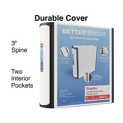 Durable Cover  
3" Spine  
Better Binder  
Our Most Durable Binder  
Two Interior Pockets  
Staples  
Lasting Performance, Flexible Spine  
3" x 600