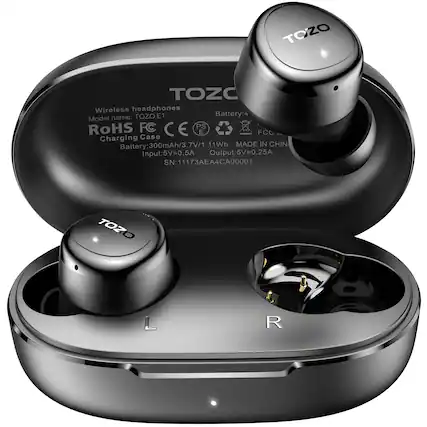 TOZO TOZC Wireless headphones
Model name: TOZO E1
Battery: 4
RoHS FC CE PS E
Charging Case
Battery: 300mAh/3.7V/1.11Wh
MADE IN CHINA
Input: 5V=0.5A
Output: 5V=0.25A
SN: 11173AEA4CA00001
TOZO L R