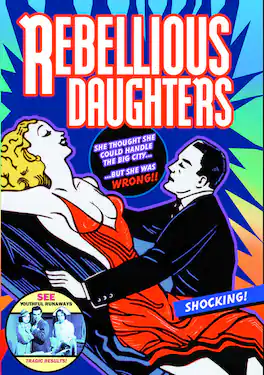 Rebellious Daughters - DVD