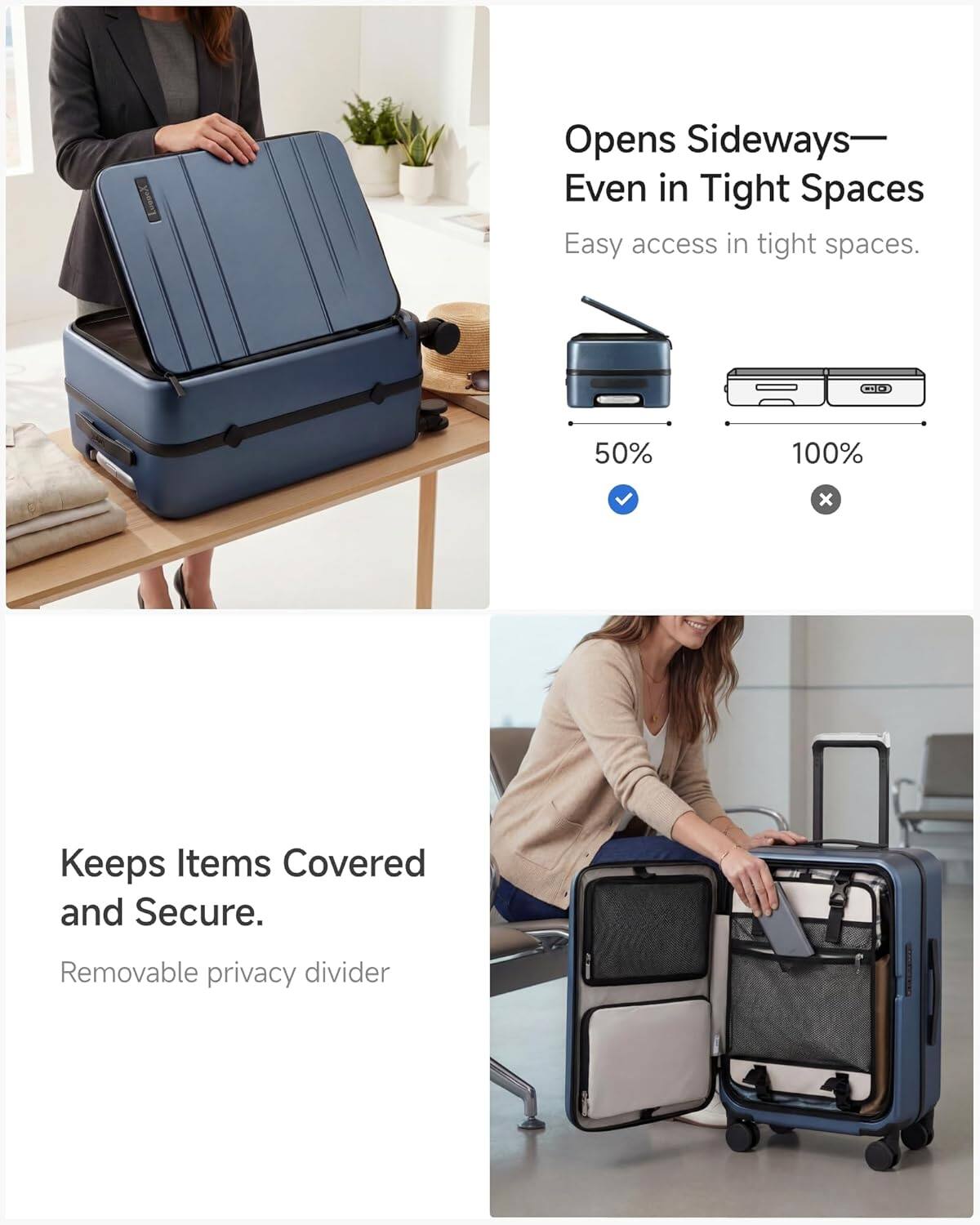Opens Sideways—Even in Tight Spaces  
Easy access in tight spaces.  
50% ✔️ 100% ❌  

Keeps Items Covered and Secure.  
Removable privacy divider