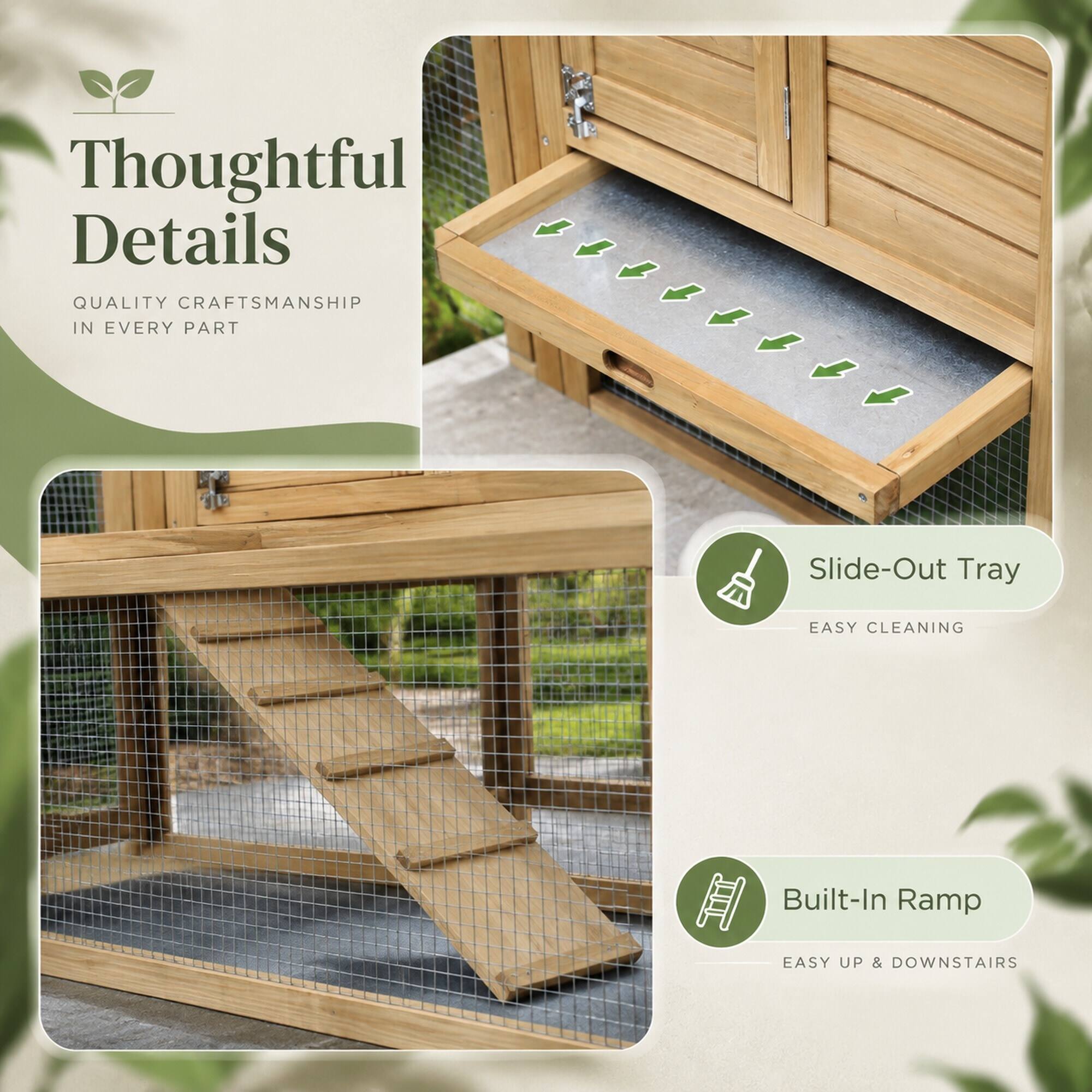 Thoughtful Details  
QUALITY CRAFTSMANSHIP IN EVERY PART

Slide-Out Tray  
EASY CLEANING

Built-In Ramp  
EASY UP & DOWNSTAIRS