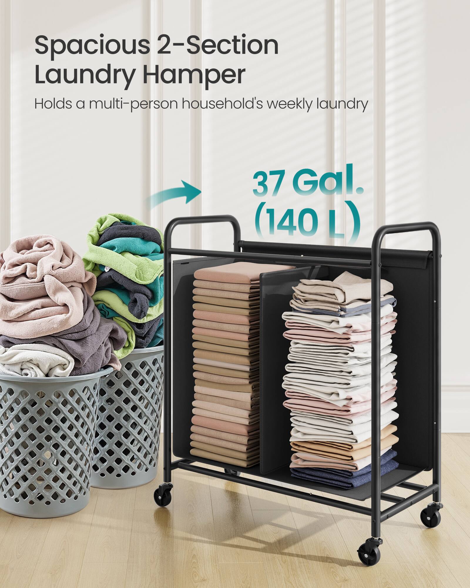 Spacious 2-Section Laundry Hamper  
Holds a multi-person household's weekly laundry  
37 Gal. (140 L)