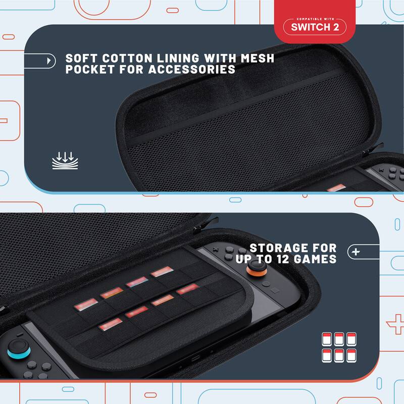 COMPATIBLE WITH SWITCH 2

SOFT COTTON LINING WITH MESH POCKET FOR ACCESSORIES

STORAGE FOR UP TO 12 GAMES