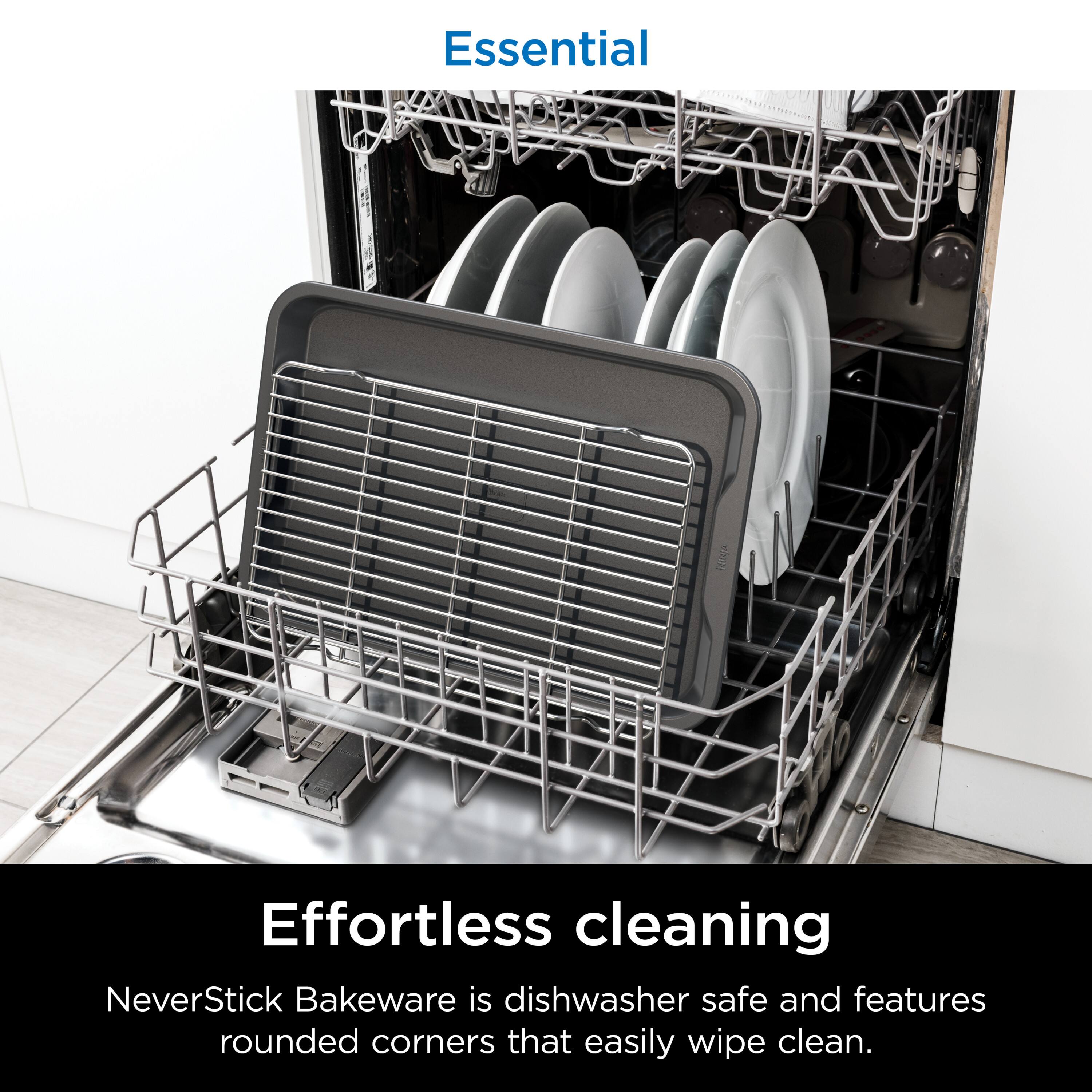 Essential

Effortless cleaning

NeverStick Bakeware is dishwasher safe and features rounded corners that easily wipe clean.