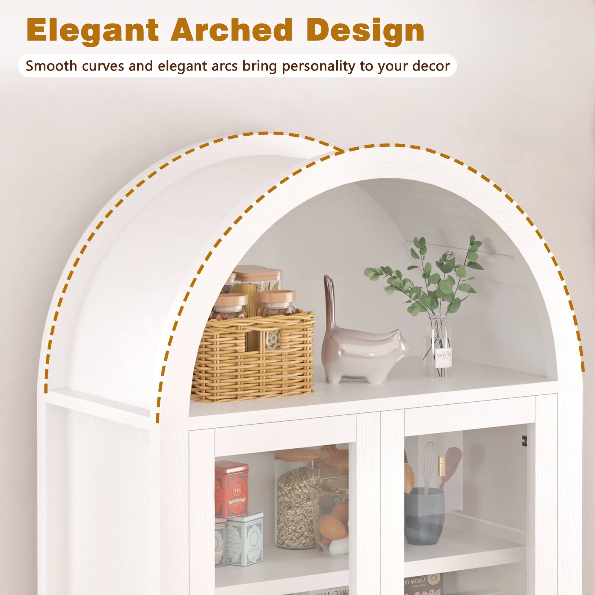 Elegant Arched Design  
Smooth curves and elegant arcs bring personality to your decor