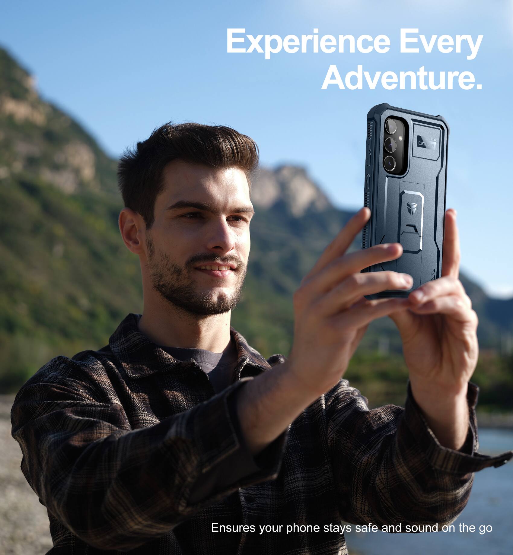 Experience Every Adventure.  
DEL Ensures your phone stays safe and sound on the go