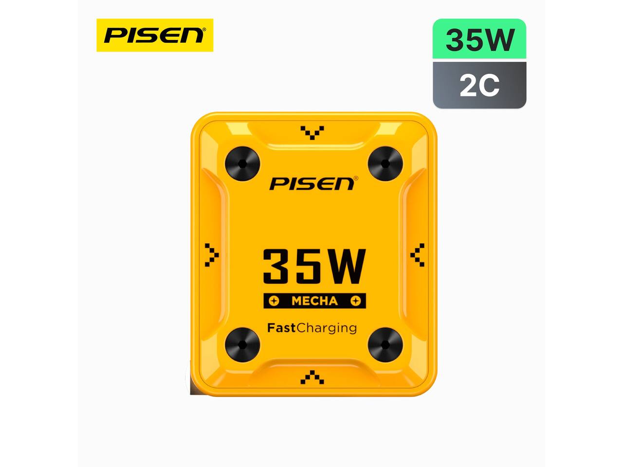 PISEN  
35W 2C  
PISEN  
35W + MECHA +  
FastCharging