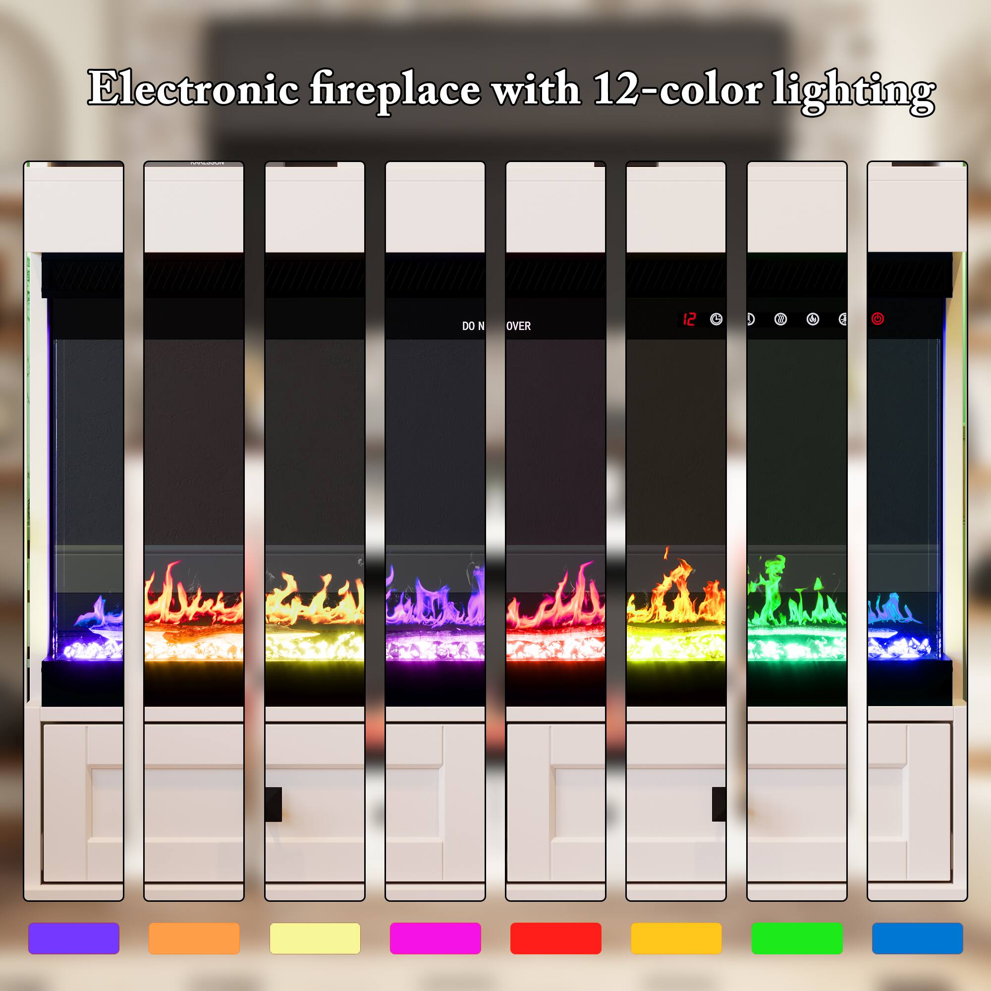 Electronic fireplace with 12-color lighting

DO N OVER

12