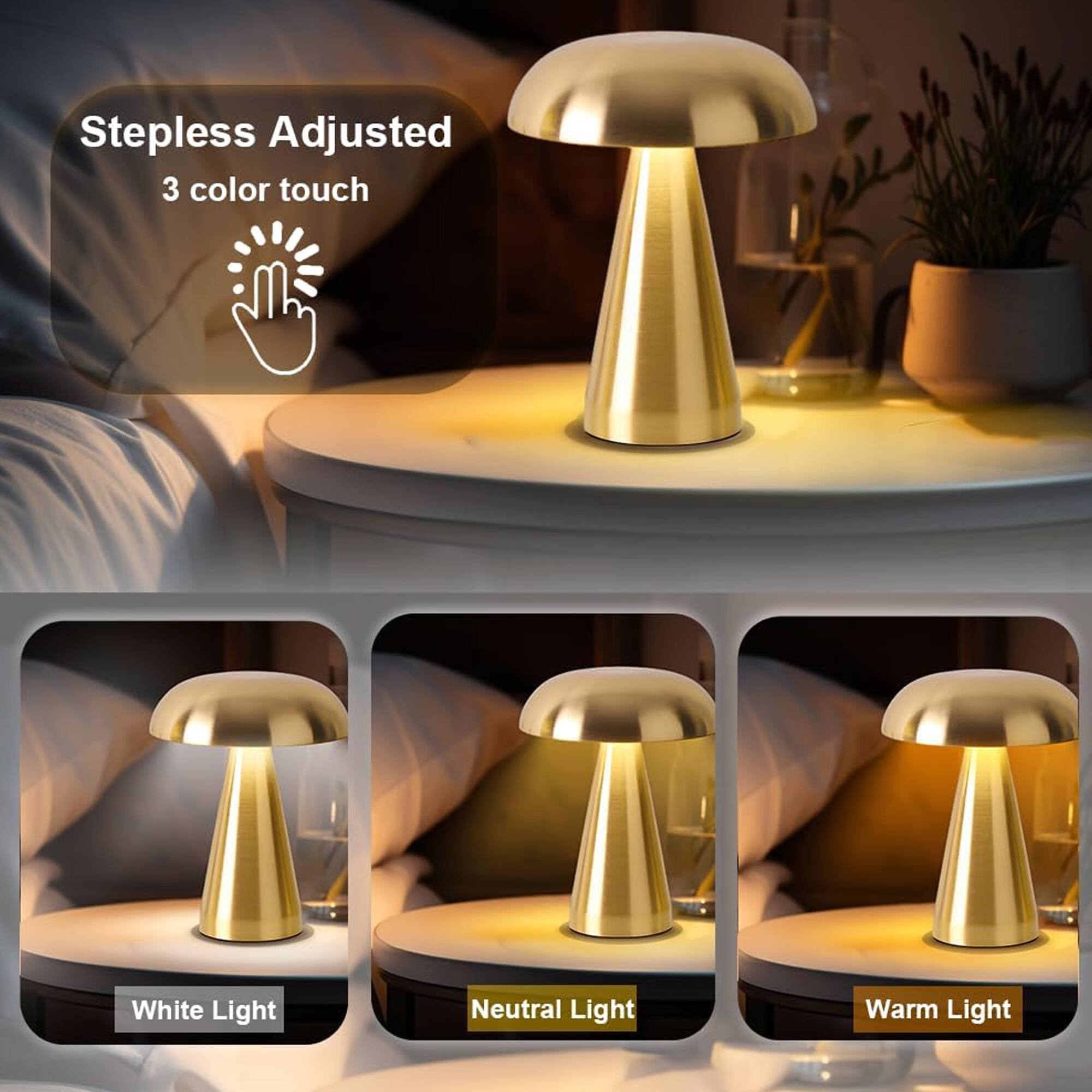 Stepless Adjusted  
3 color touch  
White Light  
Neutral Light  
Warm Light