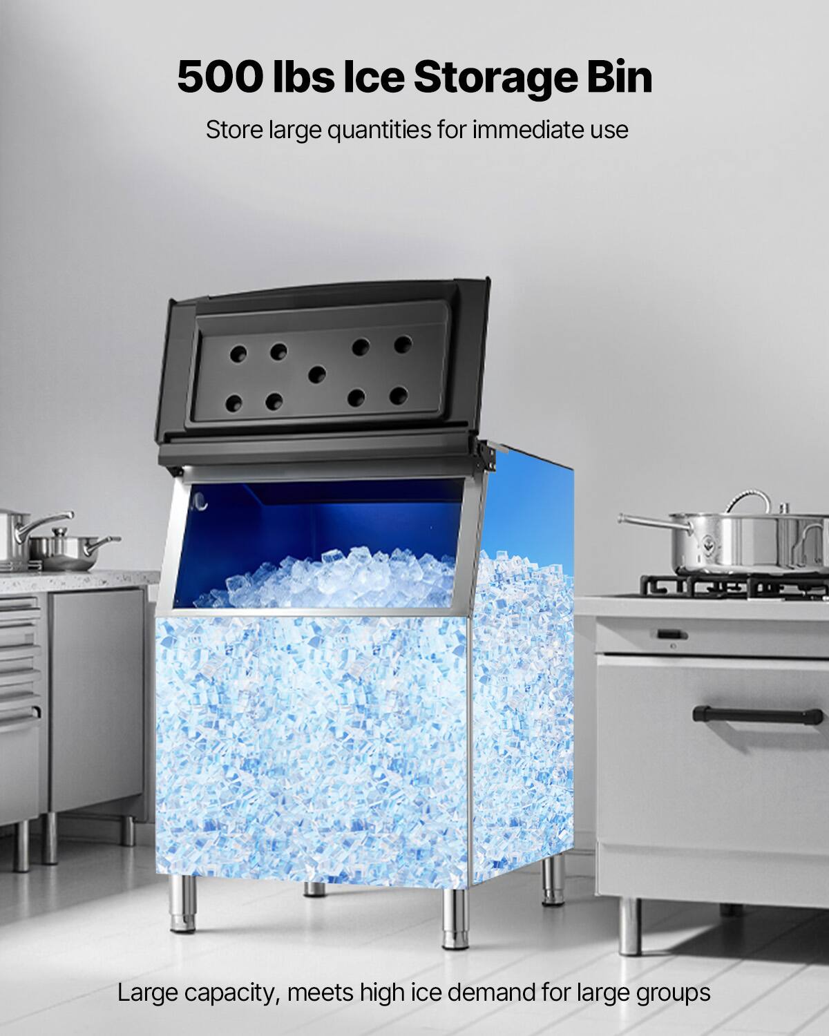 500 lbs Ice Storage Bin  
Store large quantities for immediate use  

Large capacity, meets high ice demand for large groups