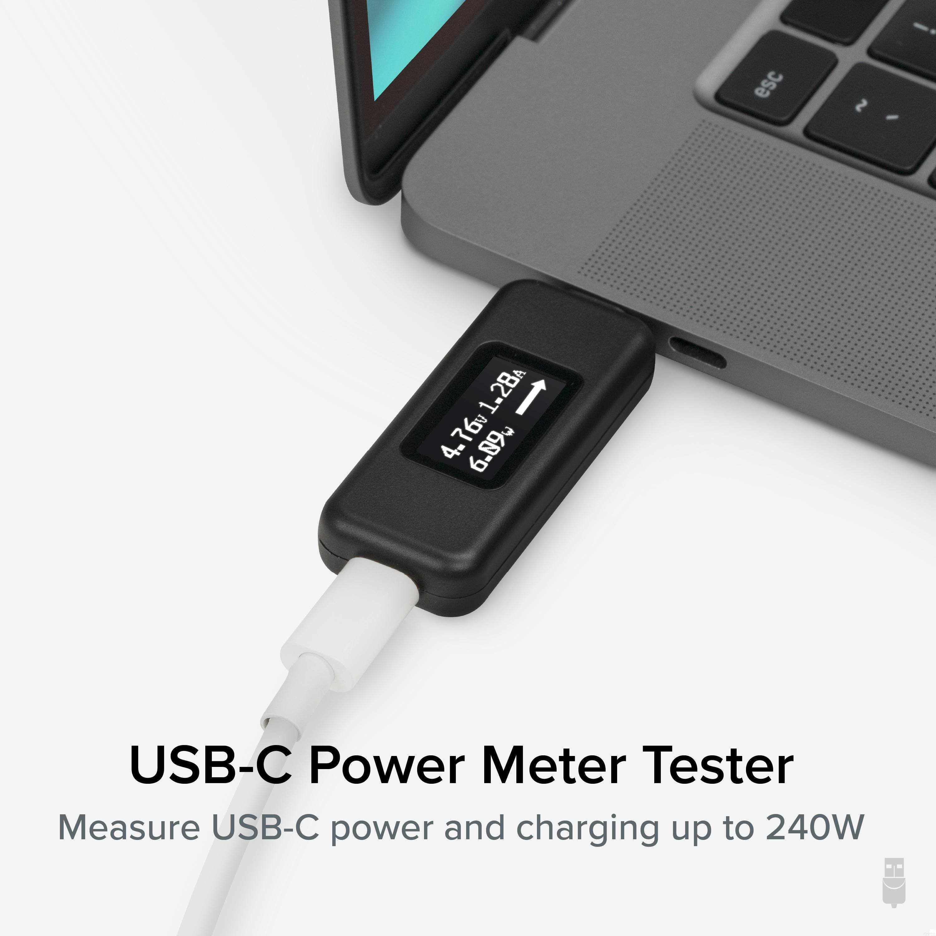 USB-C Power Meter Tester  
Measure USB-C power and charging up to 240W  

4.76V 1.28A 1.28A 4.76V 4.6.89 USB-C Power Meter Tester Measure USB-C power and charging up to 240W