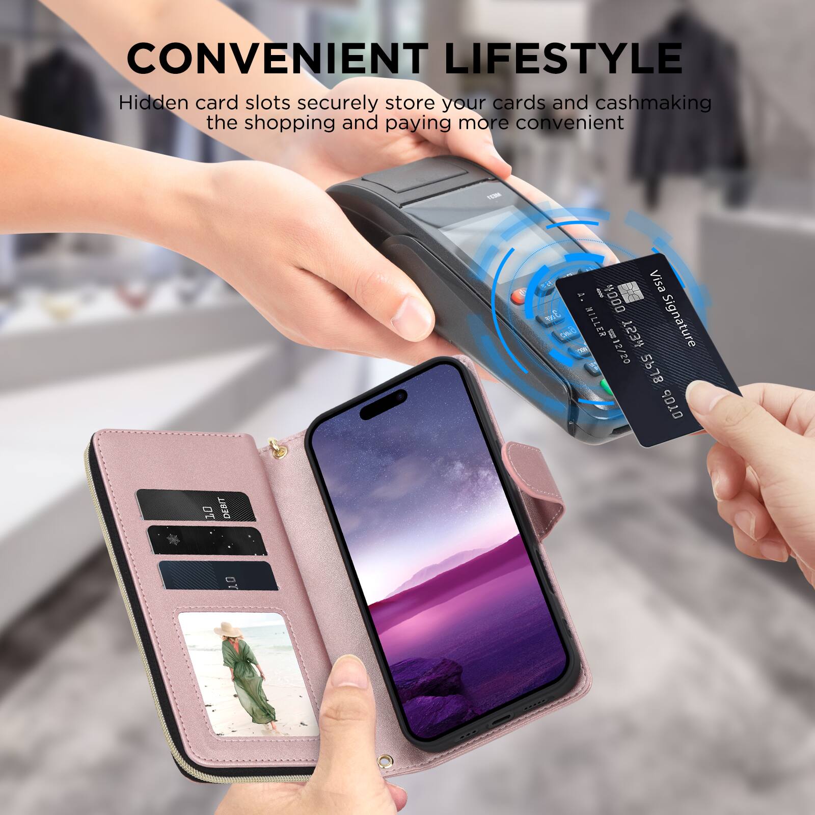 CONVENIENT LIFESTYLE  
Hidden card slots securely store your cards and cash, making the shopping and paying more convenient.

T I Visa 2 Y000 E SIO 2 BILLER =12/20 El T53H Signature - 5678 b 10 DEBT