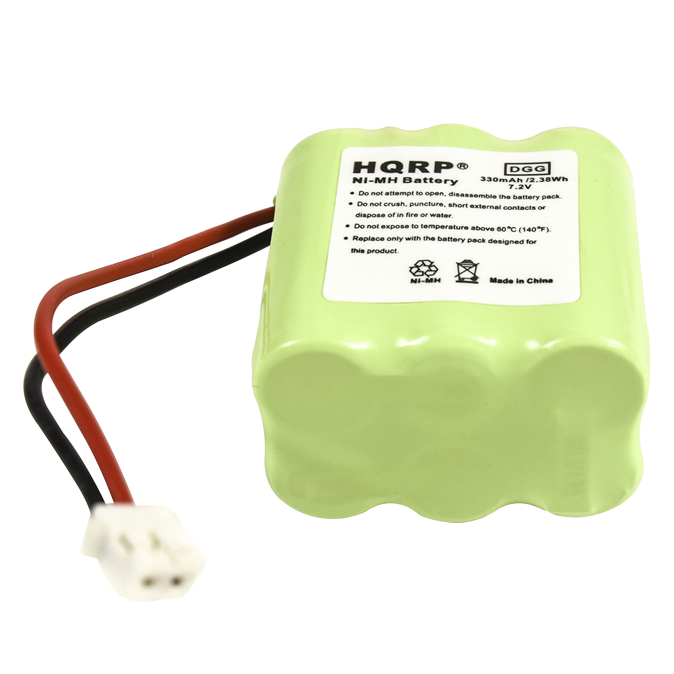 HQRP DGG NI-MH Battery  
330mAh 12.38Wh 7.2V  

Do not attempt to open, disassemble the battery pack.  
Do not crush, puncture, short external contacts or dispose of in fire or water.  
Do not expose to temperature above 60°C (140°F).  
Replace only with the battery pack designed for this product.  

NI-MH  
Made in China