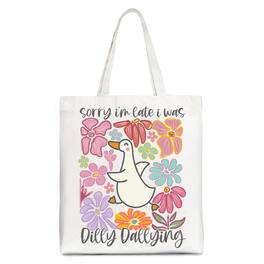 OrnamentallyYou - Sorry I'm Late I Was Dilly Dallying Goose Canvas Tote Bag, Cute Flowers Women Gift - White