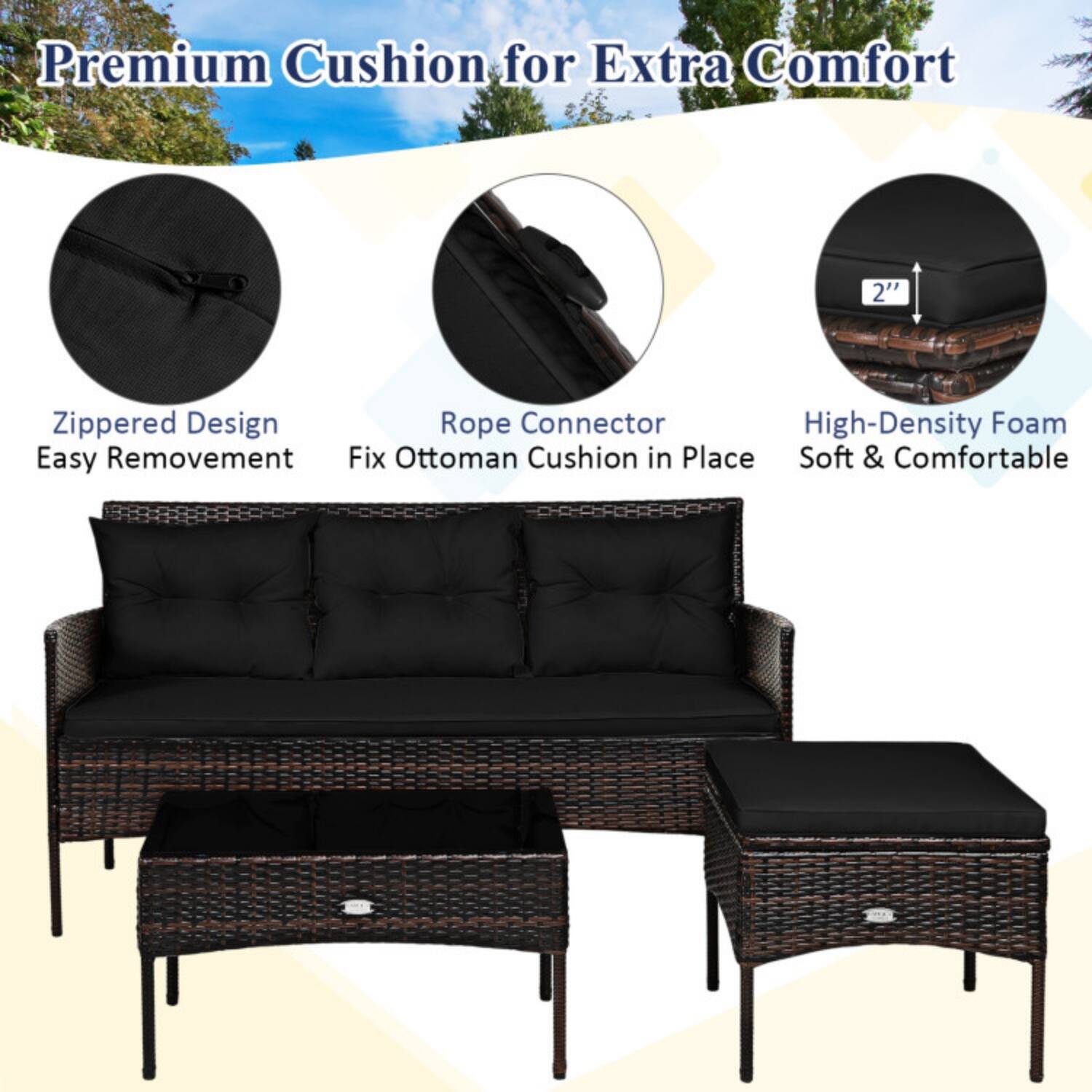 Premium Cushion for Extra Comfort

- Zippered Design
  - Easy Removal

- Rope Connector
  - Fix Ottoman Cushion in Place

- High-Density Foam
  - Soft & Comfortable

2"