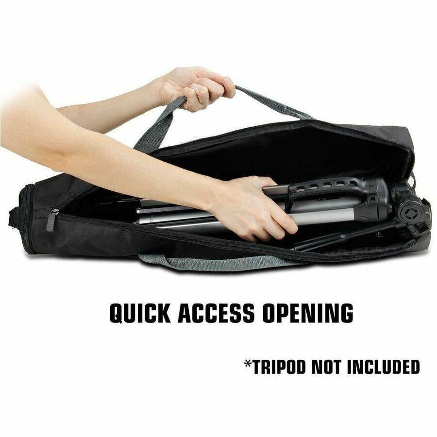 QUICK ACCESS OPENING  
*TRIPOD NOT INCLUDED