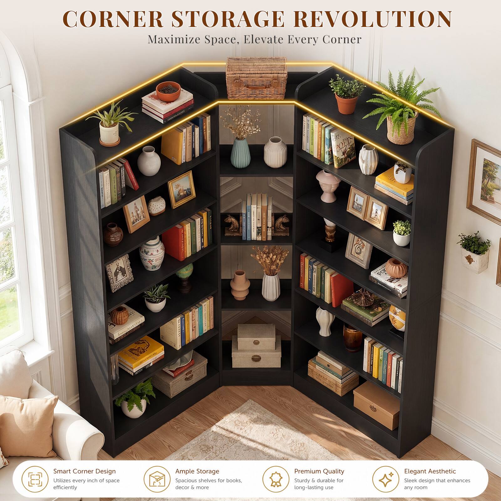 CORNER STORAGE REVOLUTION  
Maximize Space, Elevate Every Corner  

POETS Smart Corner Design  
Utilizes every inch of space efficiently  

Ample Storage  
Spacious shelves for books, decor & more  

Premium Quality  
Sturdy & durable for long-lasting use  

Elegant Aesthetic  
Sleek design that enhances any room