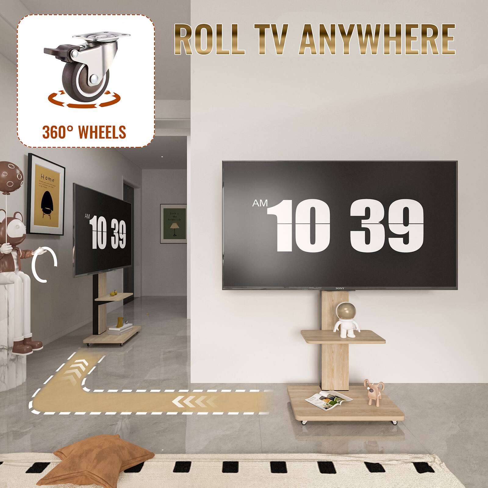 ROLL TV ANYWHERE  
360° WHEELS