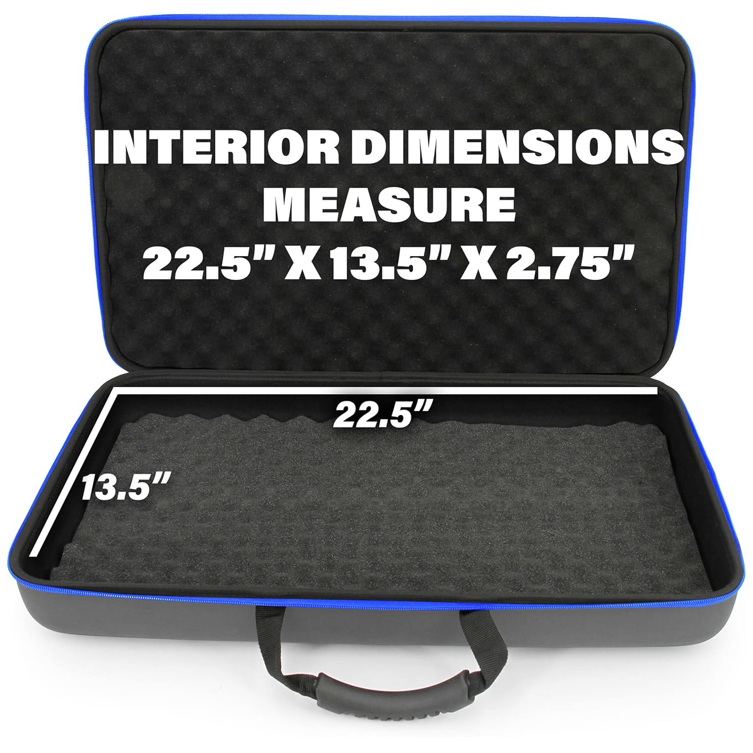 INTERIOR DIMENSIONS MEASURE  
22.5" X 13.5" X 2.75"