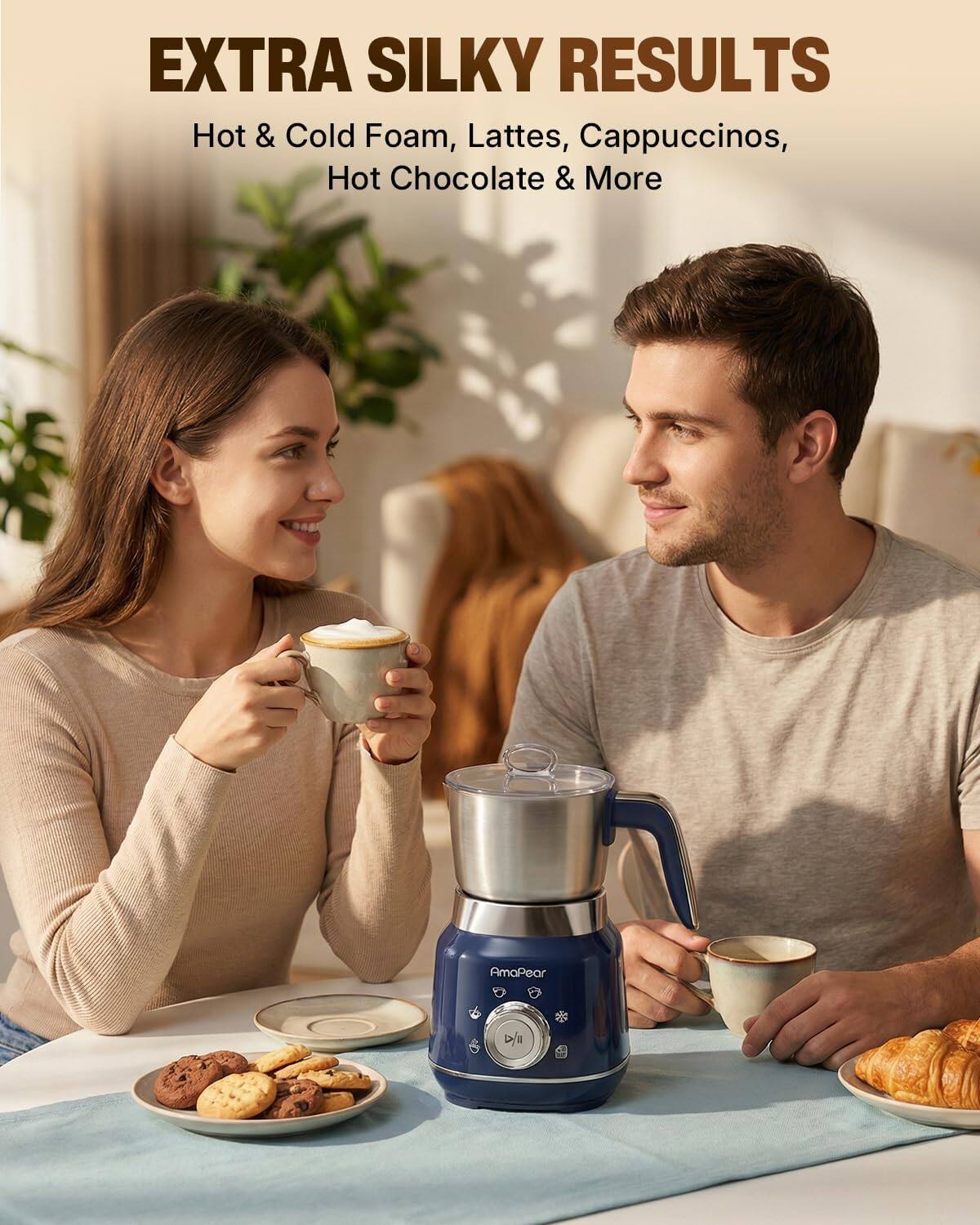EXTRA SILKY RESULTS  
Hot & Cold Foam, Lattes, Cappuccinos, Hot Chocolate & More  
AmaPear