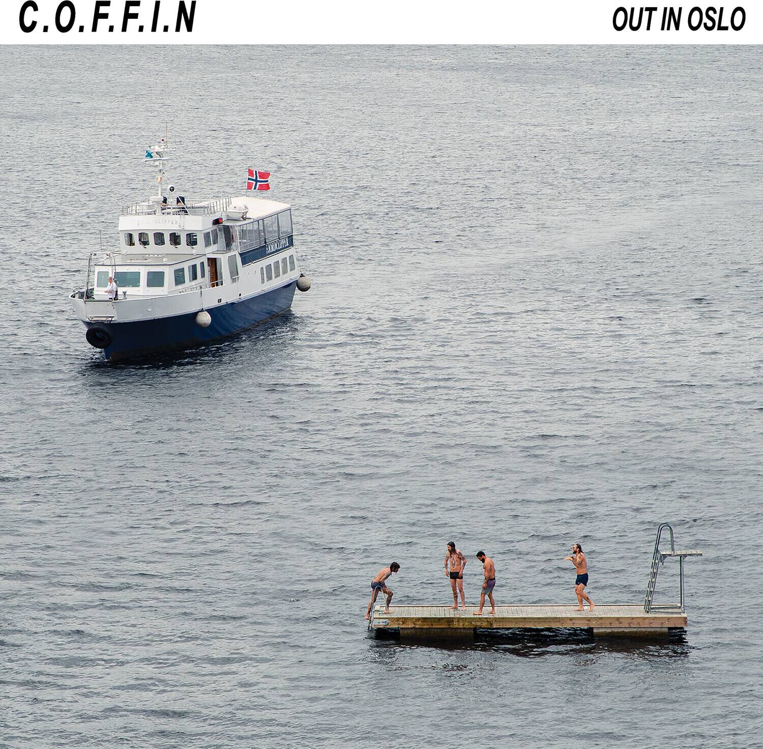 C.O.F.F.I.N  
OUT IN OSLO