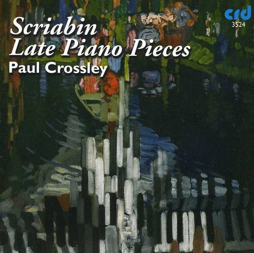 Paul Crossley - Late Piano Pieces   - COMPACT DISCS [CD] price history on PriceWatchPro