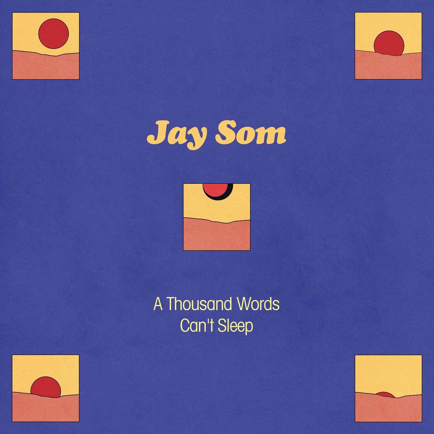 Jay Som

A Thousand Words Can't Sleep