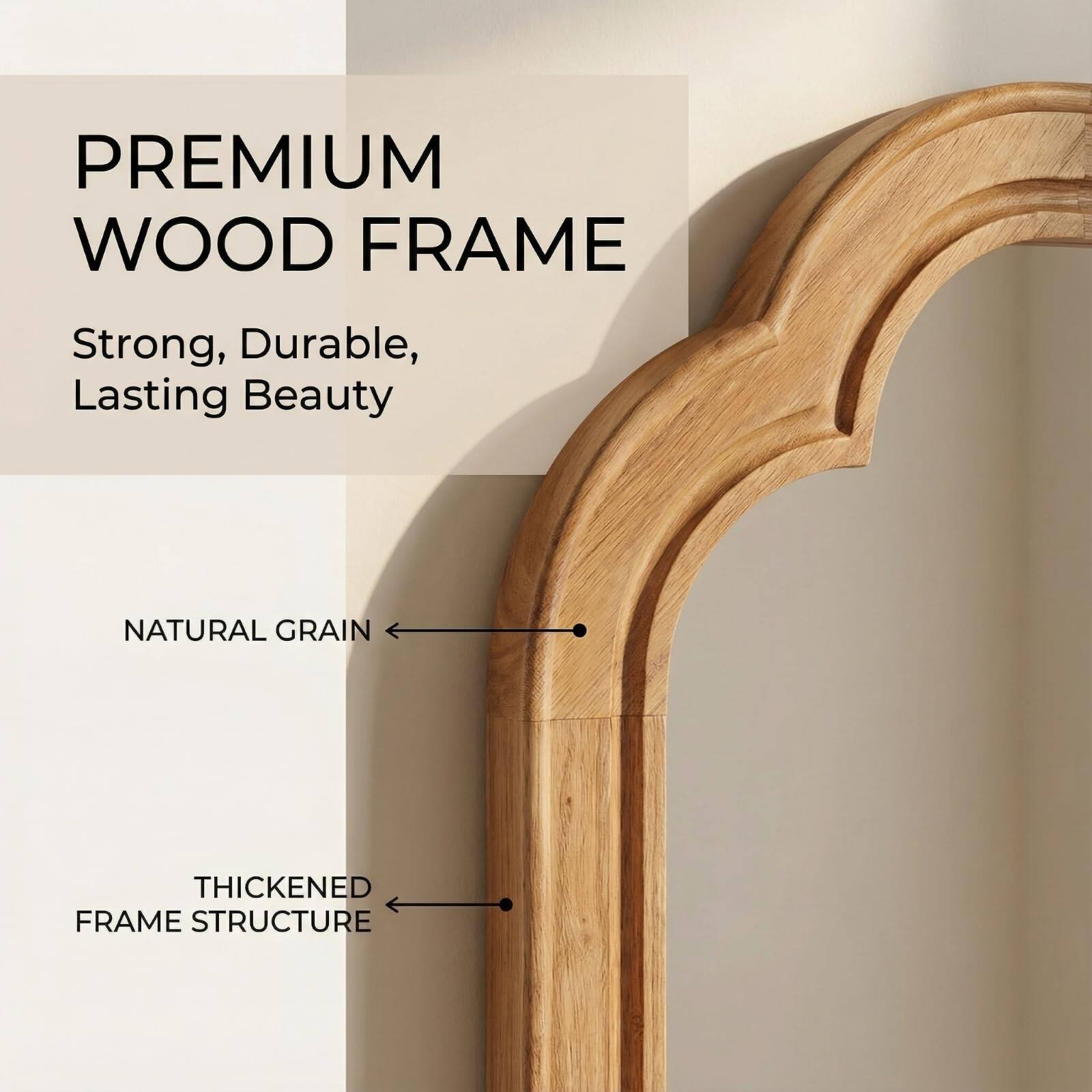 PREMIUM WOOD FRAME  
Strong, Durable, Lasting Beauty  

NATURAL GRAIN  
THICKENED FRAME STRUCTURE