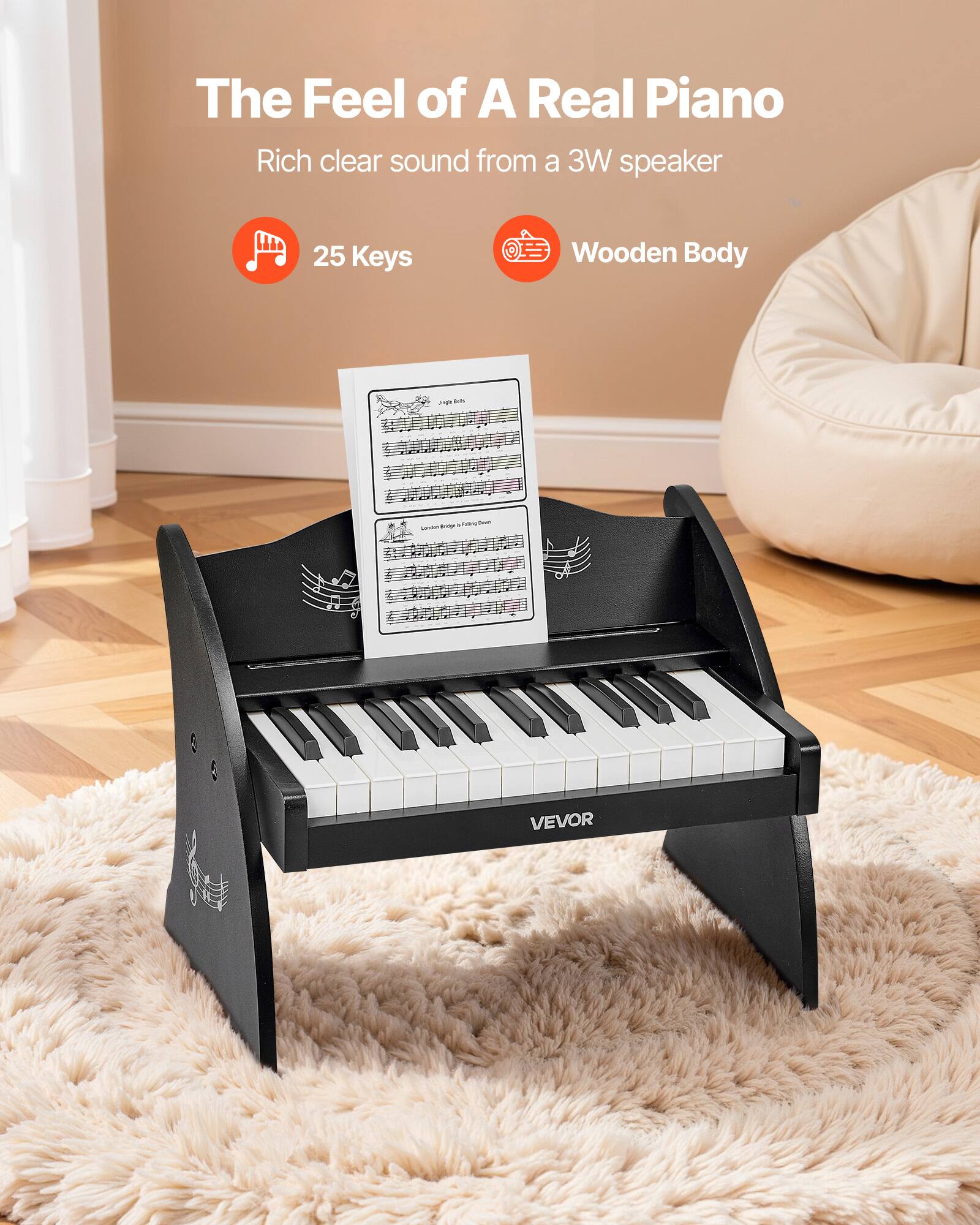 The Feel of A Real Piano  
Rich clear sound from a 3W speaker  
25 Keys  
Wooden Body  
VEVOR