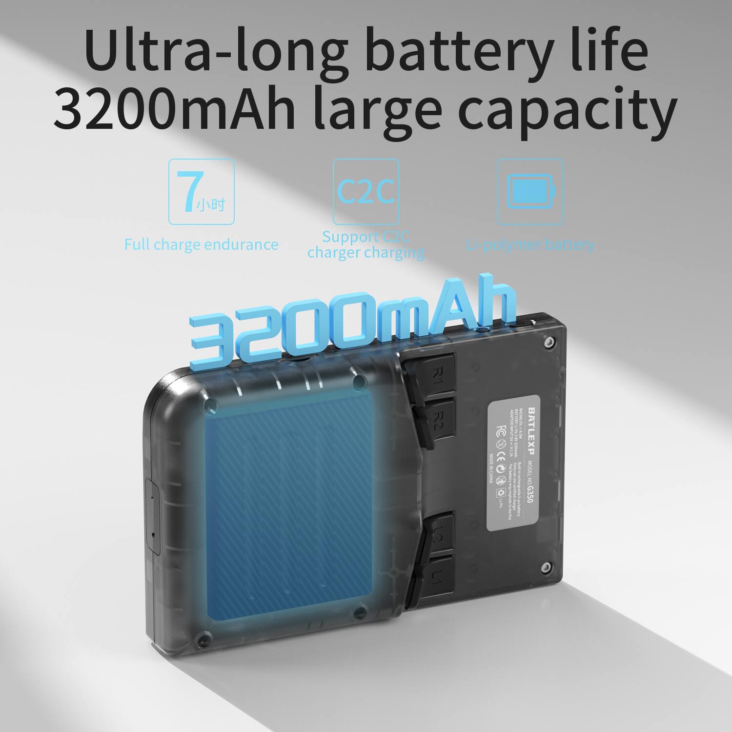 Ultra-long battery life 3200mAh large capacity
7 hours
Full charge endurance
Support C2C charging
Li-polymer battery
3200mAh
2 R2
BATLEXP
FCOCE
CE