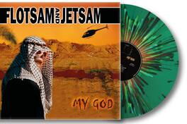 Flotsam & Jetsam - My God - Splatter Green Vinyl - VINYL LP