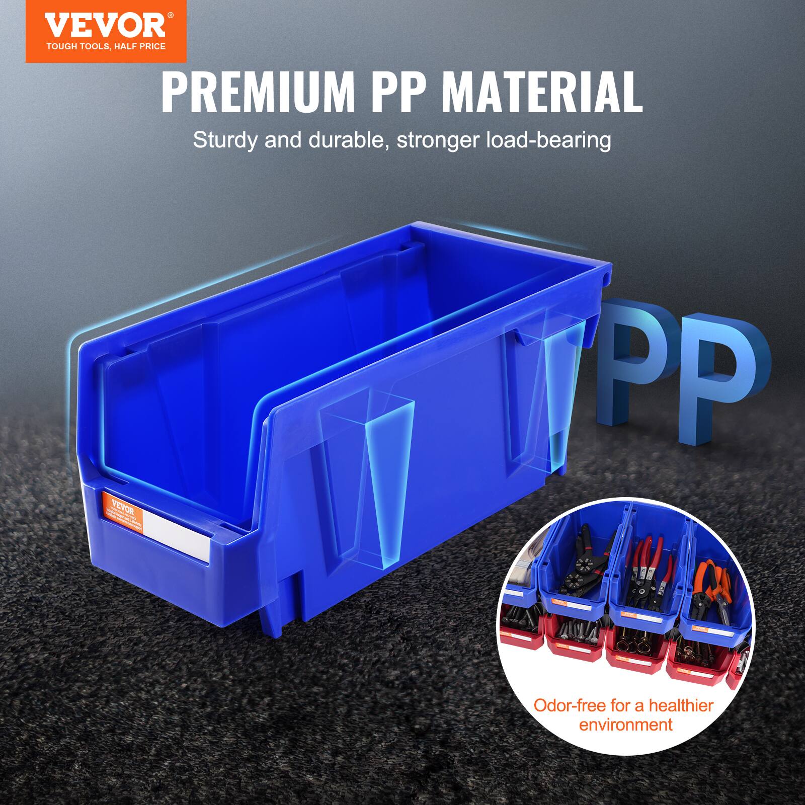 VEVOR  
TOUGH TOOLS, HALF PRICE  

PREMIUM PP MATERIAL  
Sturdy and durable, stronger load-bearing  

Odor-free for a healthier environment
