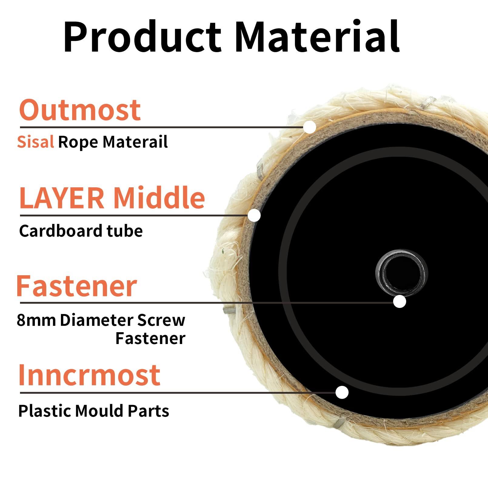 Product Material

Outmost  
Sisal Rope Material

LAYER Middle  
Cardboard tube

Fastener  
8mm Diameter Screw Fastener

Innermost  
Plastic Mould Parts