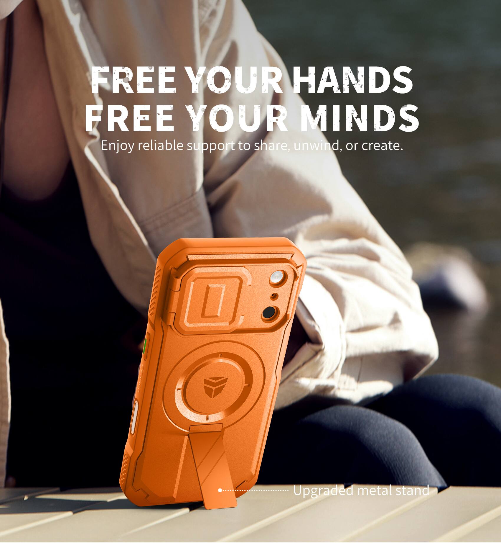 FREE YOUR HANDS  
FREE YOUR MINDS  
Enjoy reliable support to share, unwind, or create.  

22022007  
Upgraded metal stand