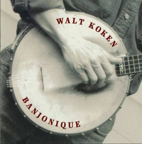 Walt Koken - Banjonique   - COMPACT DISCS [CD]